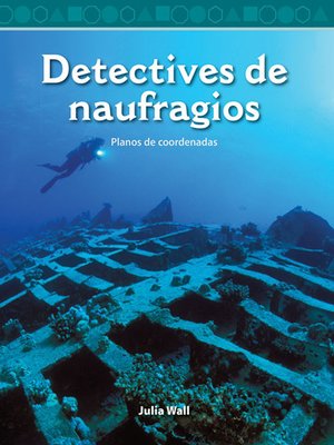 cover image of Detectives de naufragios: Planos de coordenadas